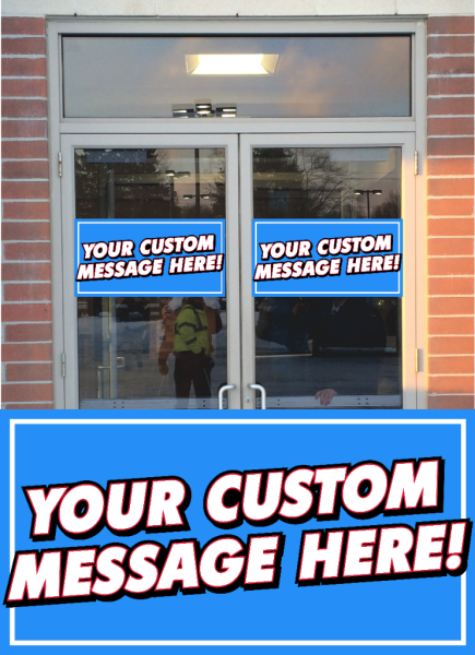Oliver Signs & Advertising designs custom banner decals for glass doors.